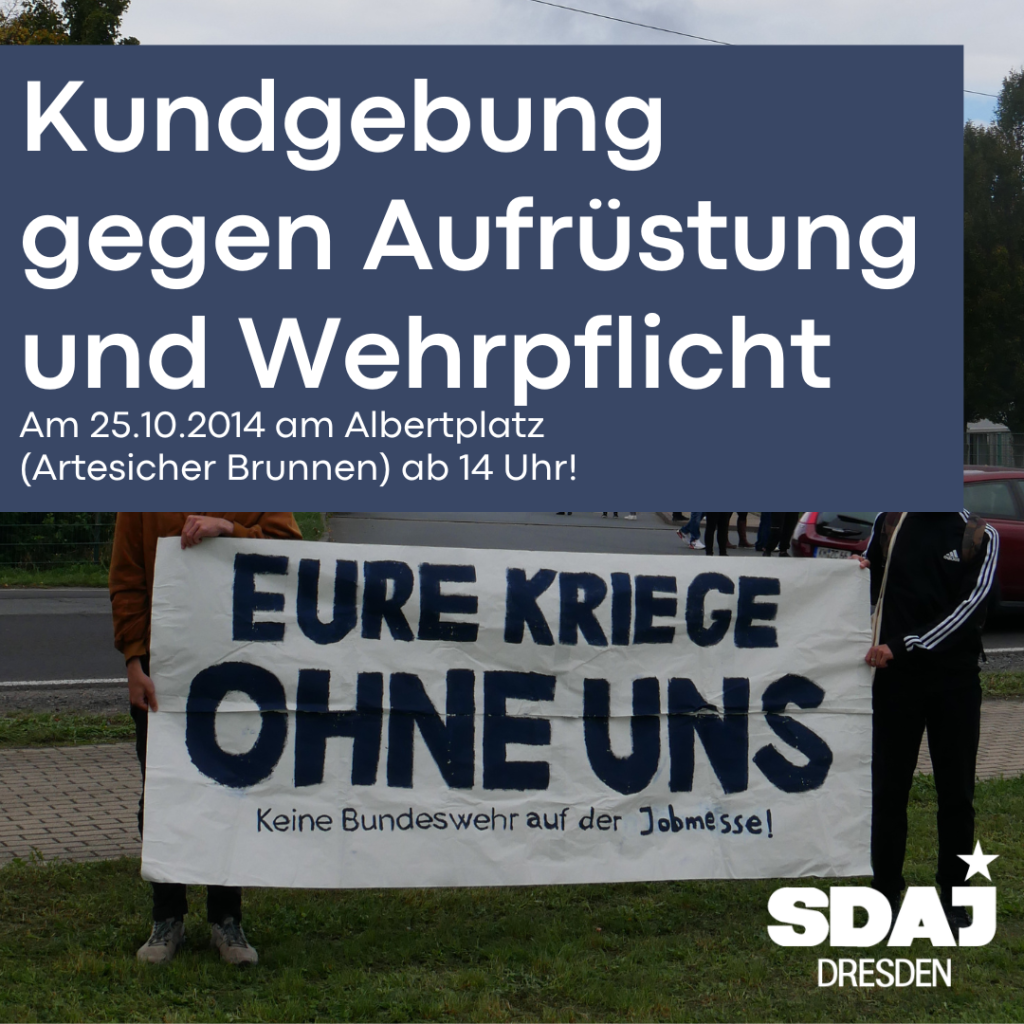 DRESDEN: Kundgebung: Kein Werben für\'s Sterben!
