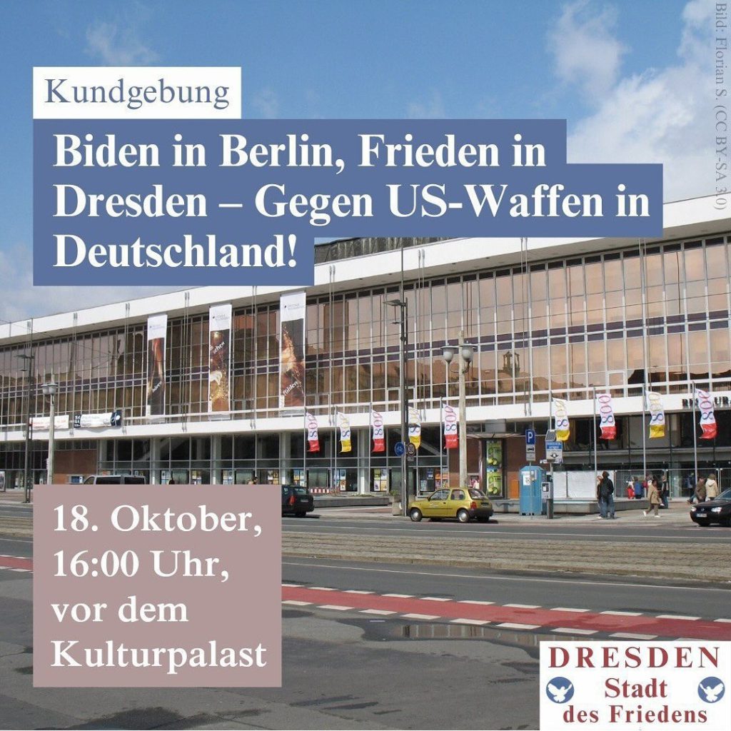 DRESDEN: Friedenskundgebung \"Biden in Berlin, Frieden in Dresden! Gegen US-Waffen in Deutschland!\"