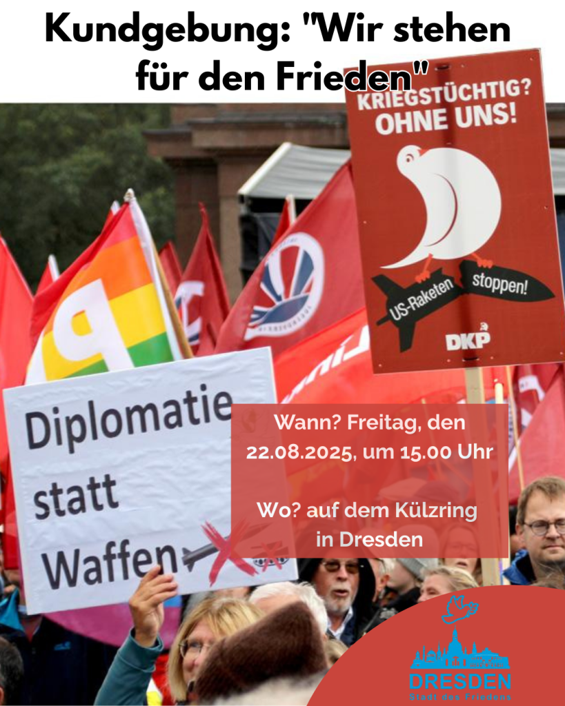 DRESDEN: Kundgebung \"Wir stehen für den Frieden\"