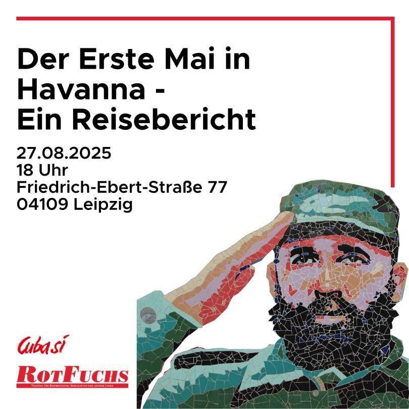 LEIPZIG: Reisebericht \"Der Erste Mai in Havanna\"