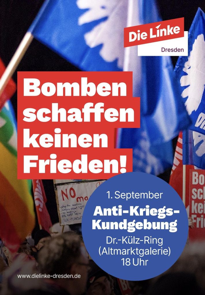 DRESDEN: Kundgebung zum Weltfriedenstag am Dr.-Külz-Ring