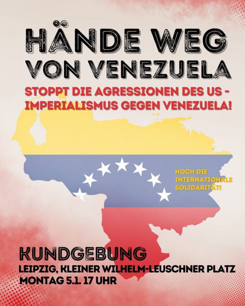 LEIPZIG: Kundgebung \"Hände weg von Venezuela!\"