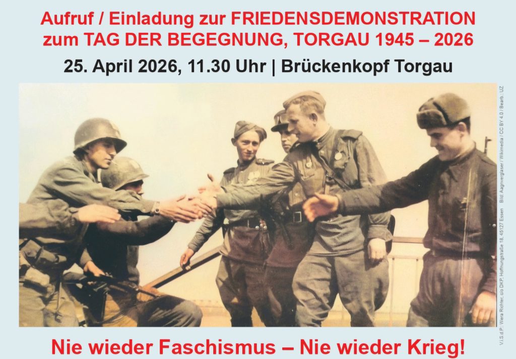 TORGAU: Friedensdemonstration zum TAG DER BEGEGNUNG