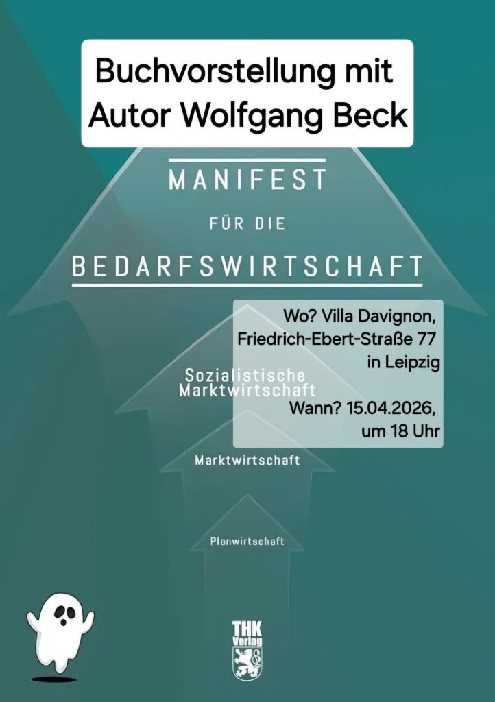 LEIPZIG: Buchvorstellung ,Manifest der Bedarfswirtschaft\"