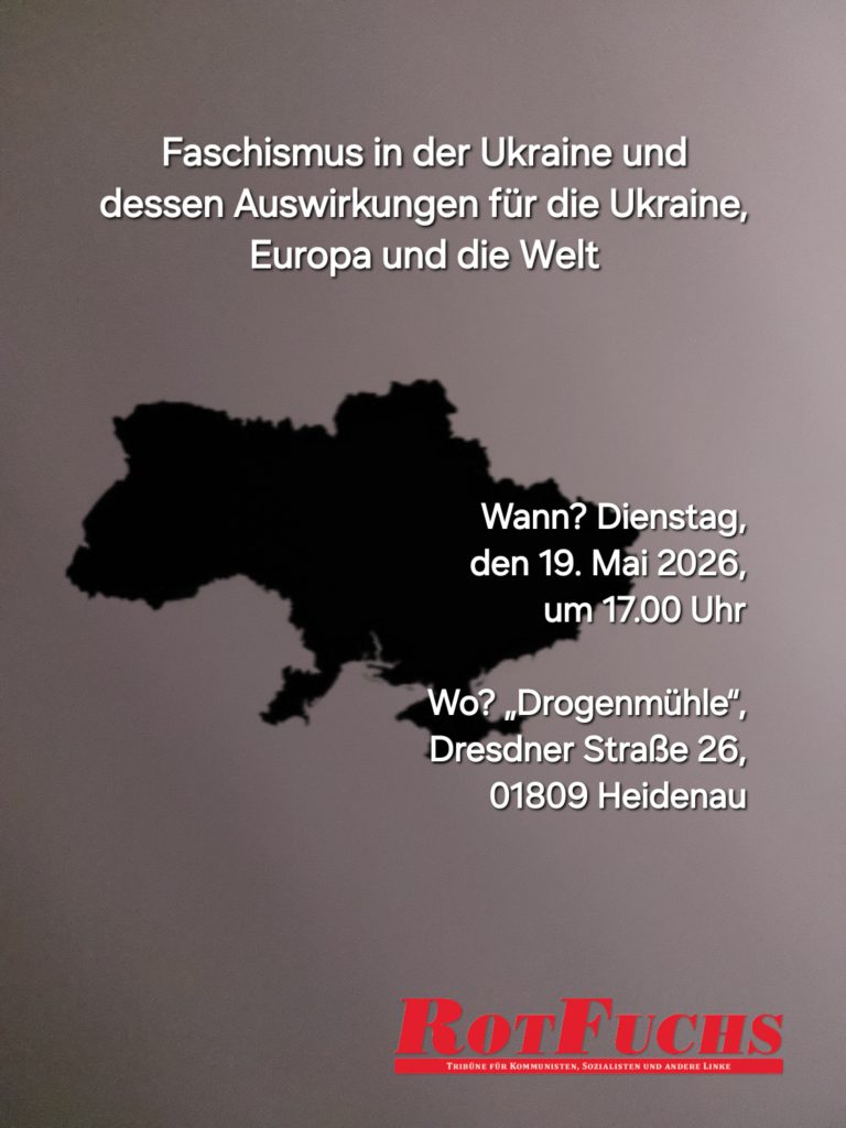 HEIDENAU: Vortrag \"Faschismus in der Ukraine und dessen Auswirkungen für die Ukraine, Europa und die Welt\"