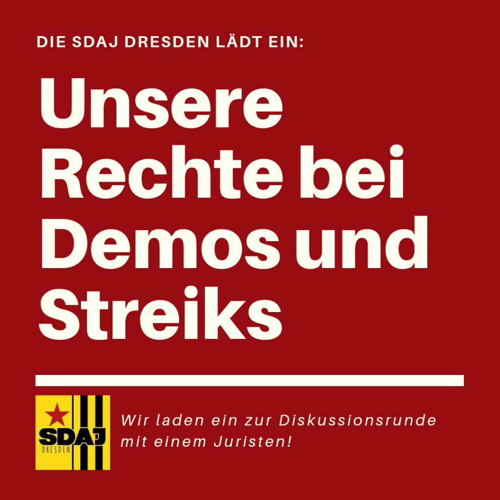 DRESDEN: Diskussion zu \"Unsere Rechte bei Demos und Streiks\"