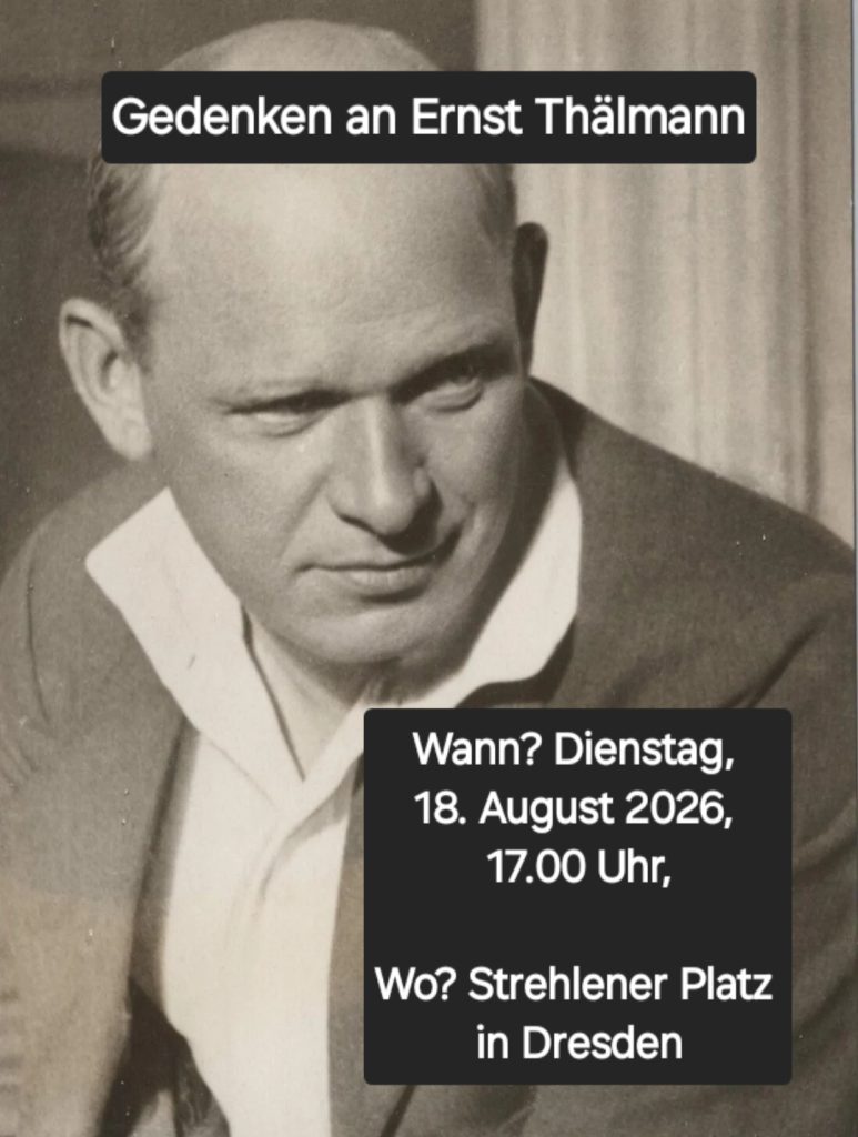 DRESDEN: Kundgebung \"Gedenken an Ernst Thälmann\"