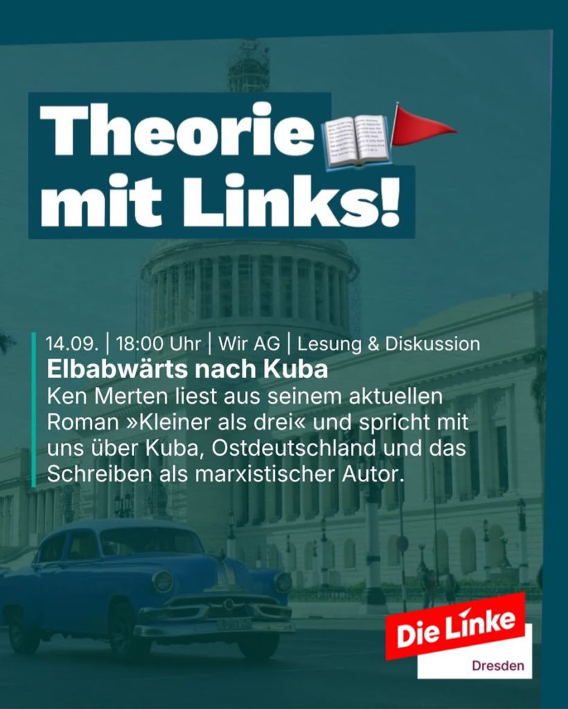 DRESDEN: Lesung & Diskussion \"Elbabwärts nach Kuba\"