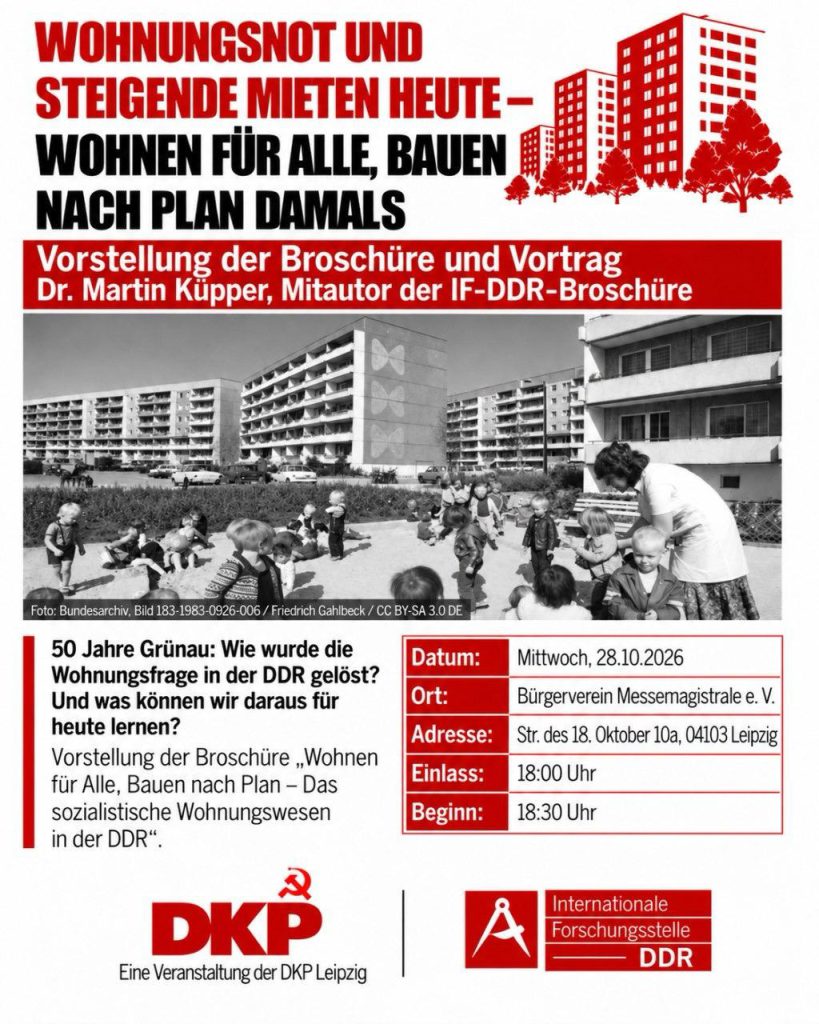 LEIPZIG: Vortrag zu \"Wohnungsnot und steigende Mieten heute - Wohnen für alle, Bauen nach Plan damals\"